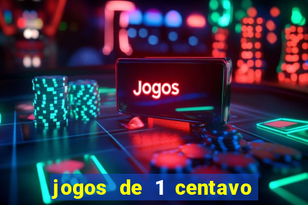 jogos de 1 centavo no esporte da sorte
