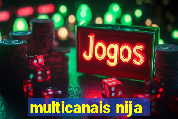 multicanais nija