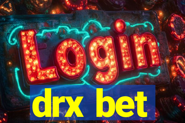 drx bet