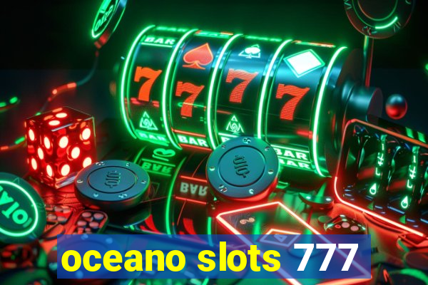 oceano slots 777