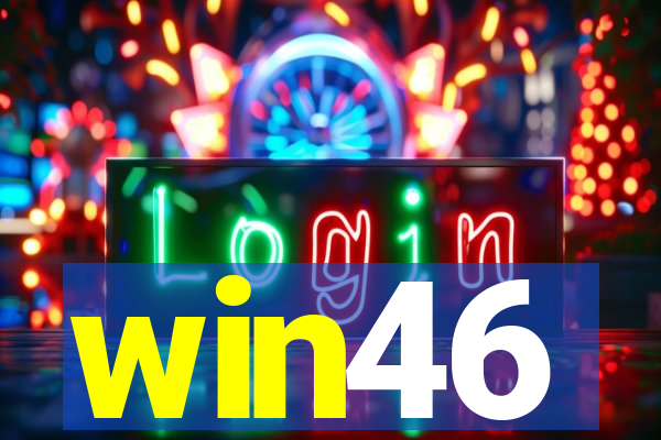 win46