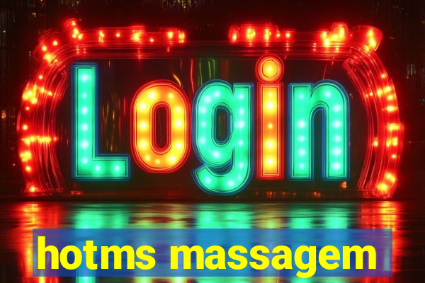 hotms massagem