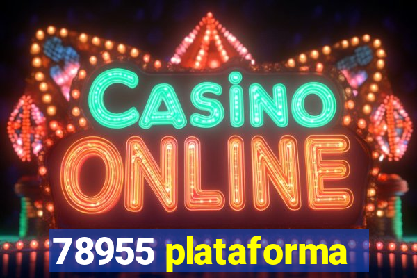 78955 plataforma