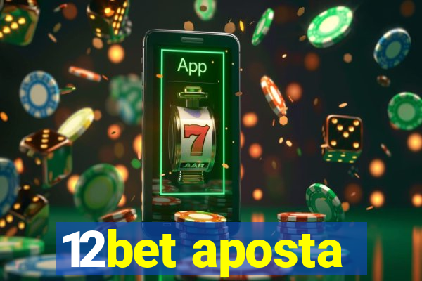 12bet aposta