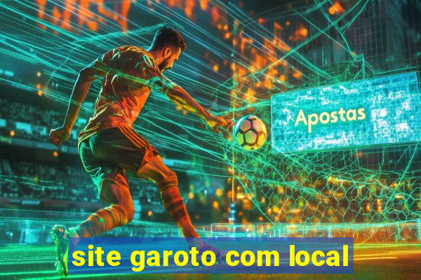 site garoto com local