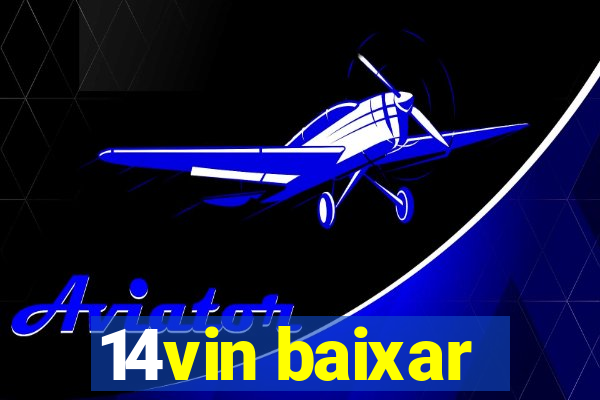 14vin baixar