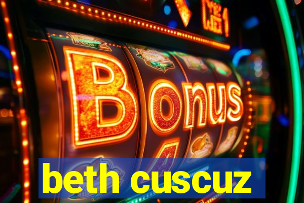 beth cuscuz