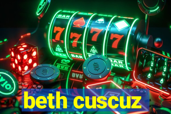 beth cuscuz