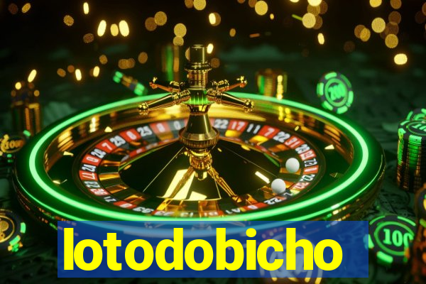 lotodobicho