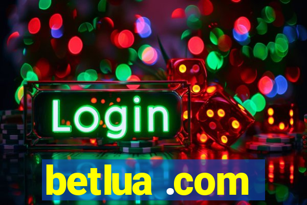 betlua .com