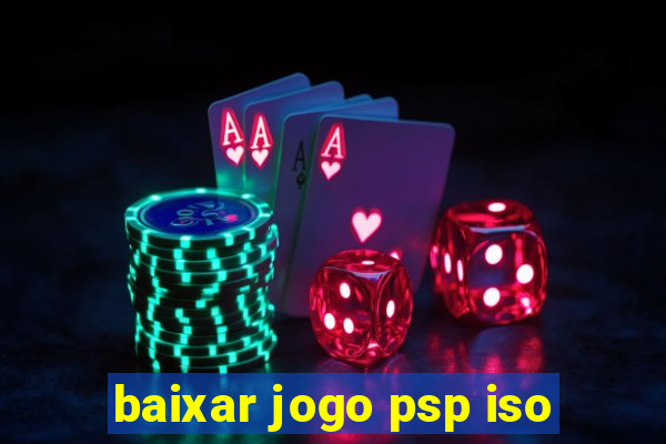 baixar jogo psp iso