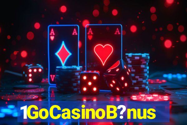 1GoCasinoB?nus