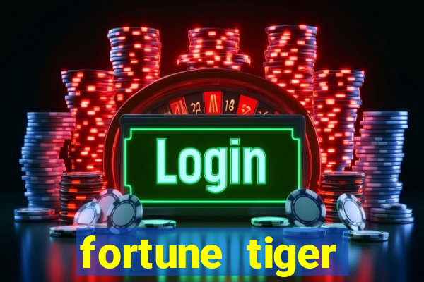 fortune tiger aposta de 1 real
