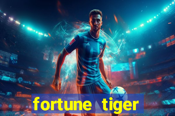 fortune tiger aposta de 1 real