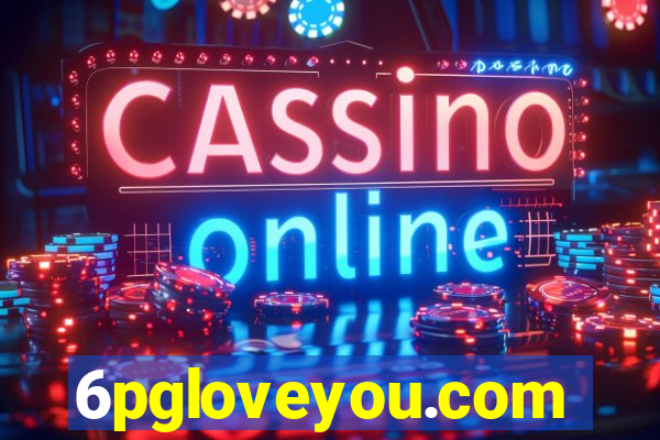 6pgloveyou.com