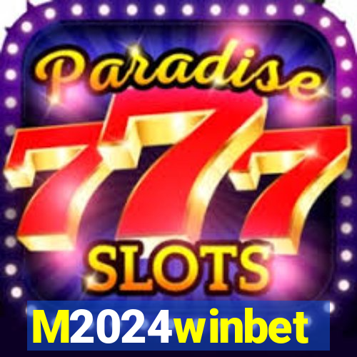 M2024winbet