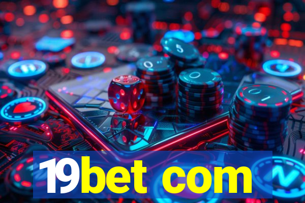 19bet com
