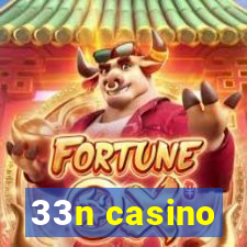 33n casino