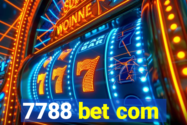 7788 bet com