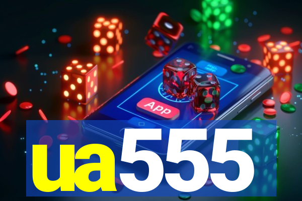 ua555
