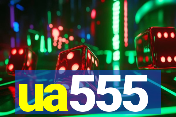 ua555