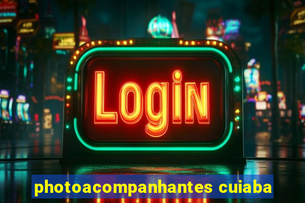 photoacompanhantes cuiaba