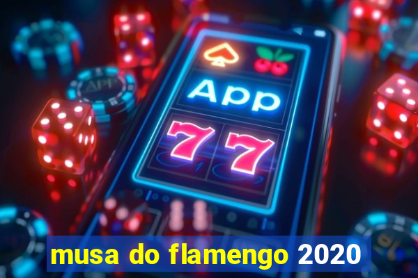 musa do flamengo 2020