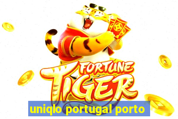 uniqlo portugal porto
