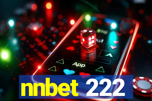 nnbet 222