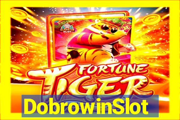 DobrowinSlot