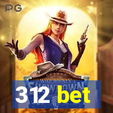 312 bet