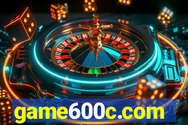 game600c.com