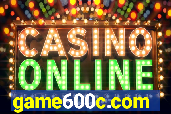 game600c.com