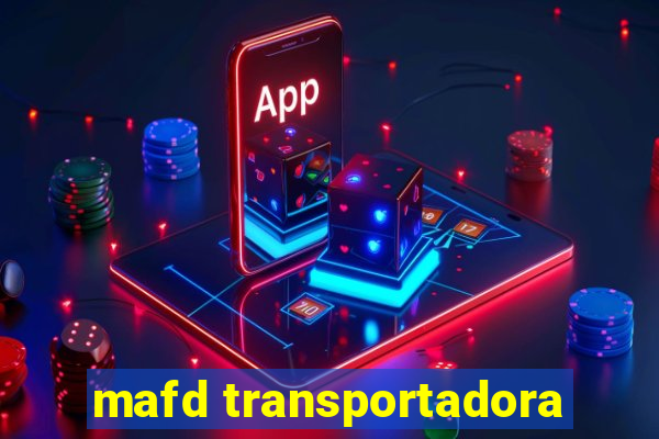 mafd transportadora