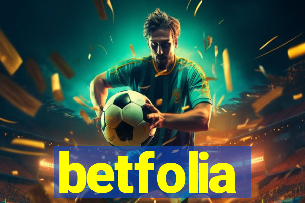 betfolia