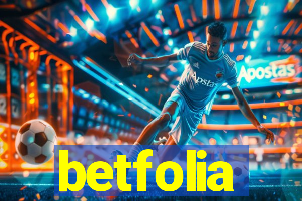 betfolia