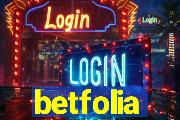 betfolia