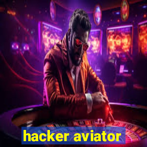 hacker aviator