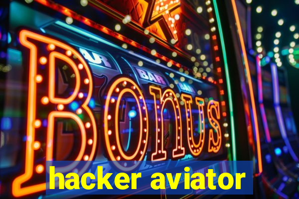 hacker aviator