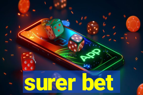 surer bet