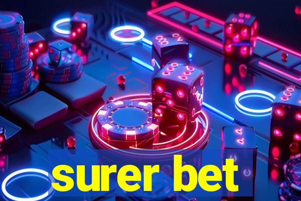 surer bet