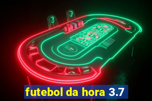 futebol da hora 3.7