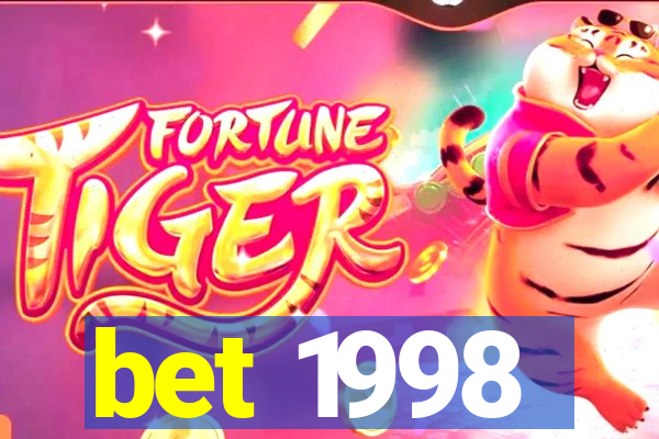 bet 1998
