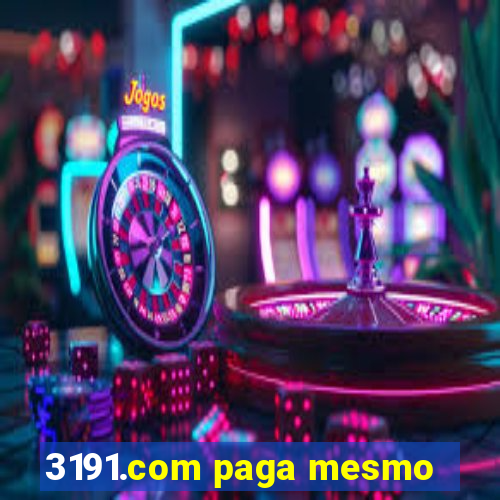 3191.com paga mesmo
