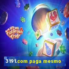 3191.com paga mesmo