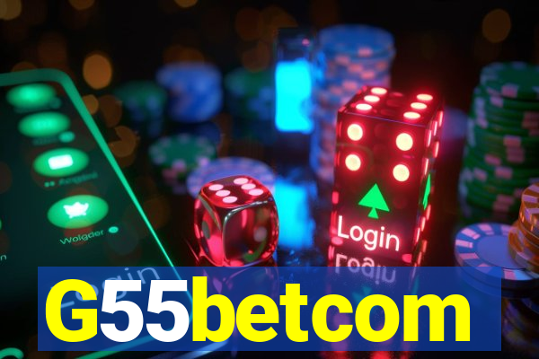 G55betcom