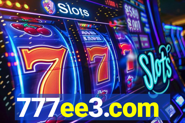 777ee3.com