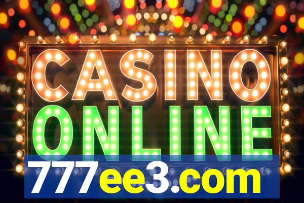 777ee3.com