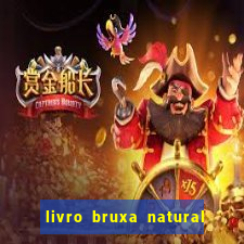 livro bruxa natural pdf gratis