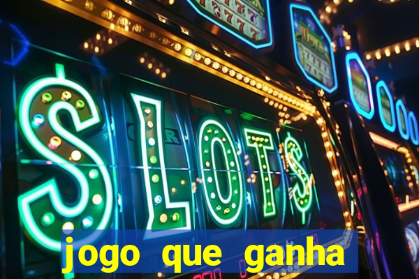 jogo que ganha dinheiro sem pagar nada